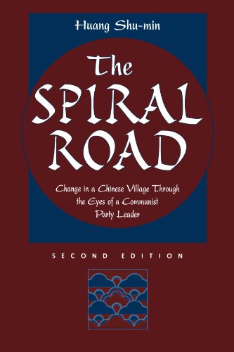 Spiral Road Change in a Chinese Village Through the Eyes of a Communist Party Leader 2nd 1998 (Revised) 9780813334479 Front Cover