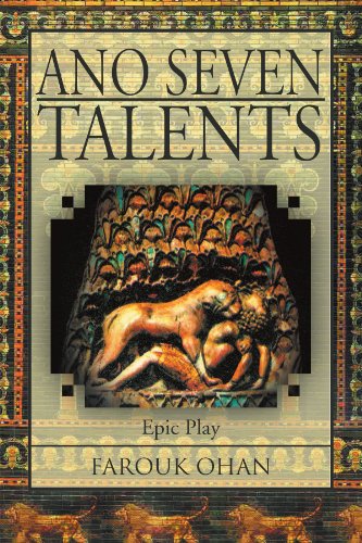Ano Seven Talents: Narrative Epical Play  2012 9781477126479 Front Cover