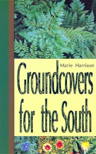 Groundcovers for the South   2006 9781561643479 Front Cover