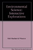 Environmental Science : Interactive Explorations 4th 9780030667480 Front Cover