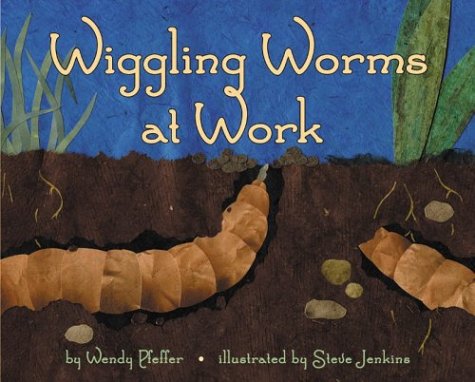 Wiggling Worms at Work   2003 9780060284480 Front Cover