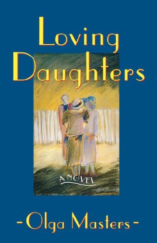 Loving Daughters A Novel N/A 9780393333480 Front Cover