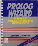 PROLOG Wizard A Wiley Programmer's Reference  1987 9780471853480 Front Cover