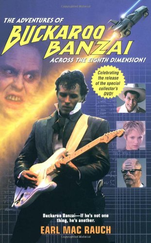 Adventures of Buckaroo Banzai   2001 (Reprint) 9780743442480 Front Cover