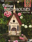 Village Birdhouses  N/A 9781574867480 Front Cover