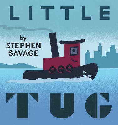 Little Tug   2012 9781596436480 Front Cover