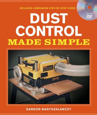 Dust Control Made Simple Includes a Step-By-Step Companion Video DVD  2010 9781600852480 Front Cover