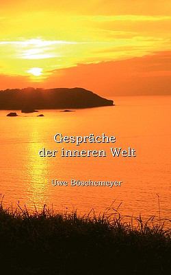 Gespräche der Inneren Welt N/A 9783837010480 Front Cover