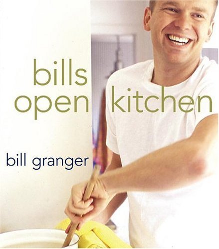 Bill's Open Kitchen   2003 9780060740481 Front Cover