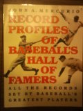 Record Profiles of Baseball's Hall of Famers  N/A 9780060964481 Front Cover