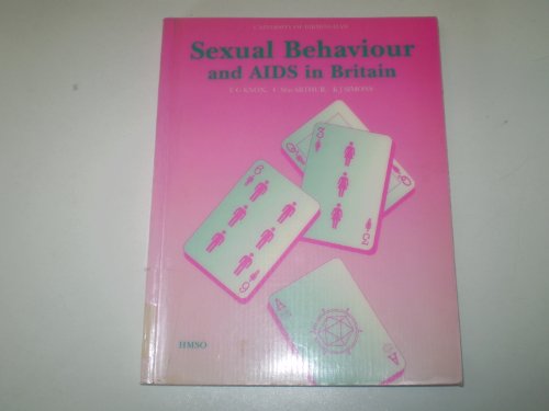 Sexual Behavior and AIDS in Britain   1993 9780117017481 Front Cover