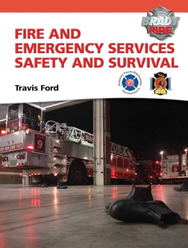 Fire and Emergency Services Safety and Survival   2012 (Revised) 9780137015481 Front Cover
