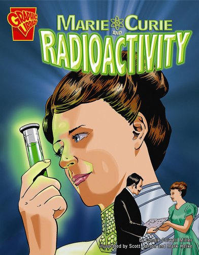 Marie Curie and Radioactivity   2007 9780736896481 Front Cover