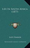 Life in South Africa N/A 9781164968481 Front Cover