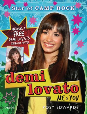 Demi Lovato : Me and You - Star of Camp Rock  2009 9781409111481 Front Cover