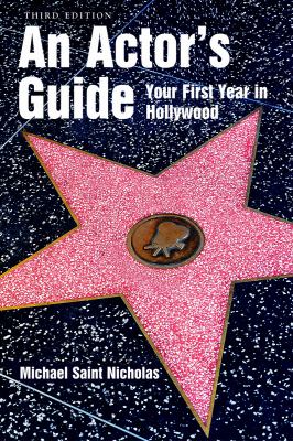 Actor's Guide--Your First Year in Hollywood  3rd (Revised) 9781581154481 Front Cover