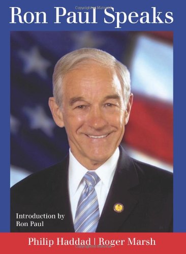 Ron Paul Speaks   2008 9781599214481 Front Cover