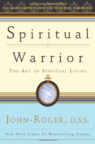 Spiritual Warrior The Art of Spiritual Living  2016 9781893020481 Front Cover