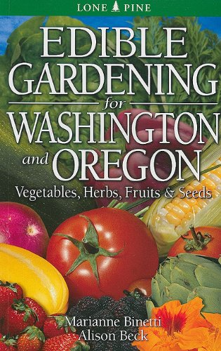 Edible Gardening for Washington and Oregon   2010 9789766500481 Front Cover