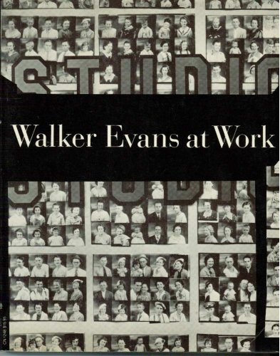 Walker Evans at Work N/A 9780060912482 Front Cover