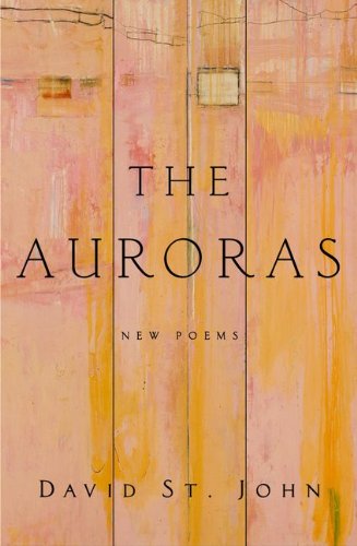 Auroras New Poems  2012 9780062088482 Front Cover