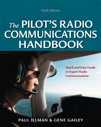 Pilot's Radio Communications Handbook Sixth Edition  6th 2012 9780071790482 Front Cover