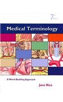 Medical Terminology A Word Building Approach and Medical Terminology Interactive Student Access Code Card Package 7th 2012 9780132774482 Front Cover