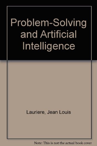 Problem Solving and Artificial Intelligence  1990 9780137117482 Front Cover