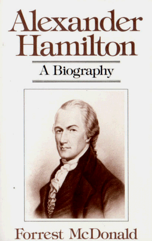 Alexander Hamilton A Biography N/A 9780393300482 Front Cover