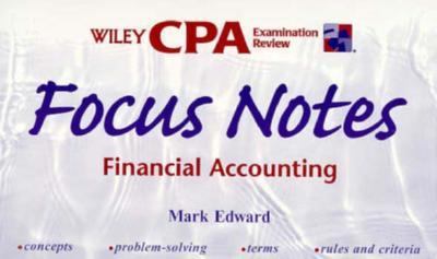 Wiley CPA Examination Review Focus Notes Financial Accounting  1997 9780471198482 Front Cover