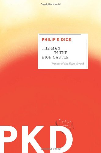 Man in the High Castle   2011 9780547572482 Front Cover
