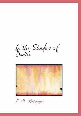 In the Shadow of Death   2008 9780554259482 Front Cover