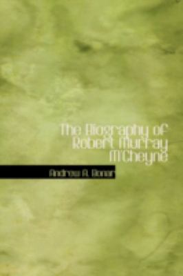 Biography of Robert Murray M'Cheyne  2008 9780554345482 Front Cover