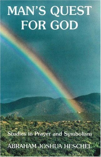 Man's Quest for God Studies in Prayer and Symbolism Reprint  9780943358482 Front Cover