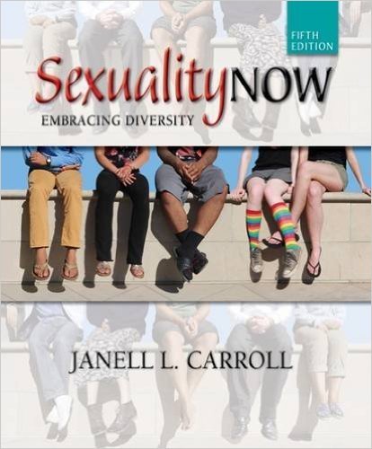 Sexuality Now Embracing Diversity 5th 2016 9781305630482 Front Cover