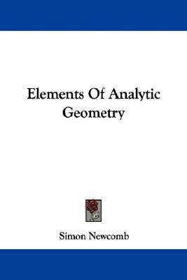 Elements of Analytic Geometry N/A 9781430495482 Front Cover