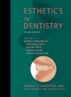Esthetics in Dentistry: Esthetic Problems of Individual Teeth, Missing Teeth, Malocclusion, Special Populations  2001 9781550090482 Front Cover
