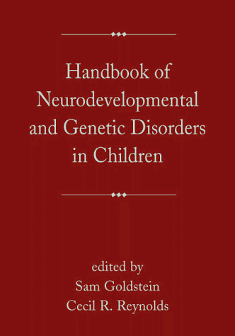 Handbook of Neurodevelopmental and Genetic Disorders in Children   1999 (Handbook (Instructor's)) 9781572304482 Front Cover