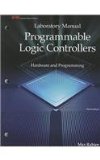 Programmable Logic Controllers: Hardware and Programming  2012 9781605259482 Front Cover