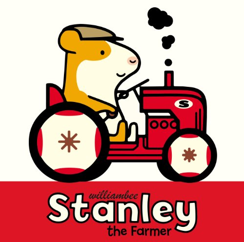 Stanley the Farmer   2015 9781780080482 Front Cover