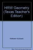 Geometry : Explore, Communicate, Apply: Texas Edition Teachers Edition, Instructors Manual, etc.  9780030512483 Front Cover