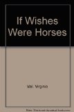 If Wishes Were Horses  N/A 9780061062483 Front Cover