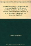 K and W Guide to Colleges for the Learning Disabled 2nd 9780064610483 Front Cover
