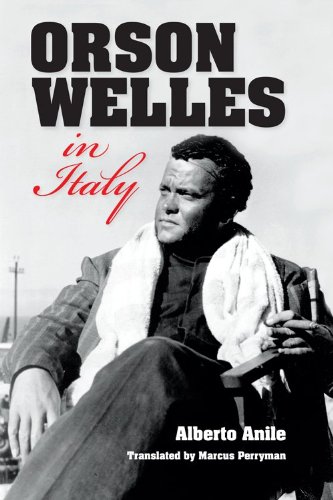 Orson Welles in Italy   2013 9780253010483 Front Cover