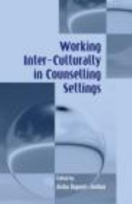Working Inter-Culturally in Counselling Settings   2002 9780415227483 Front Cover
