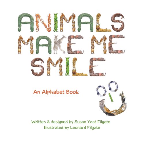 Animals Make Me Smile  N/A 9780615773483 Front Cover