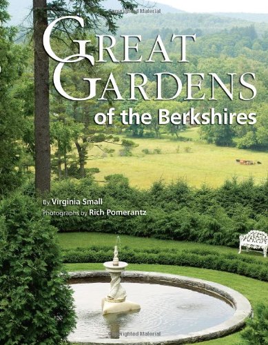Great Gardens of the Berkshires   2008 9780892727483 Front Cover
