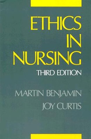 Ethics in Nursing  3rd 1992 (Revised) 9780195067484 Front Cover