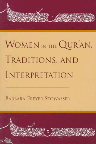 Women in the Qur'an, Traditions, and Interpretation   1996 (Reprint) 9780195111484 Front Cover