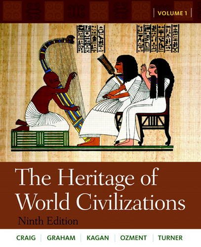 Heritage of World Civilizations  9th 2011 (Revised) 9780205803484 Front Cover